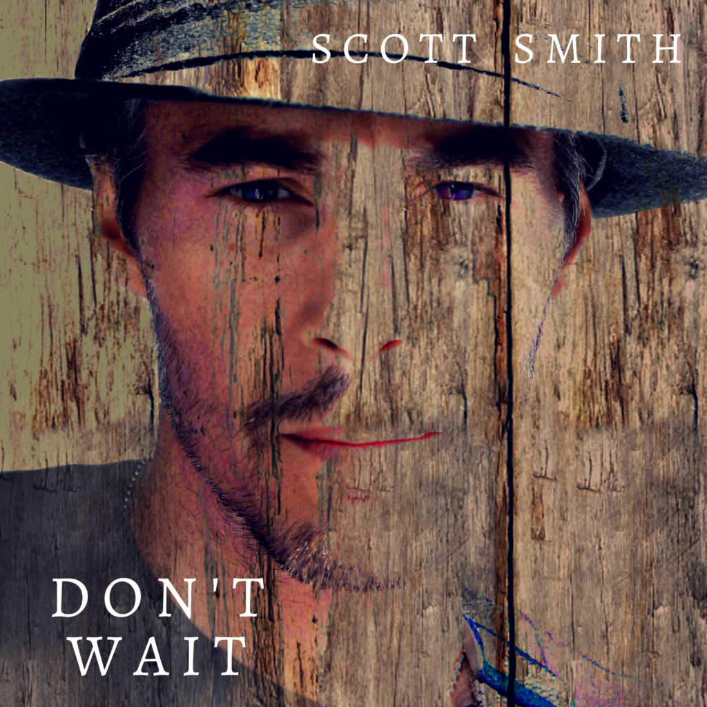 Scott Smith - Don't Wait - A Lover Still - 2018 - Final Album Art